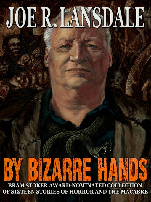 Title details for By Bizarre Hands by Joe R. Lansdale - Available